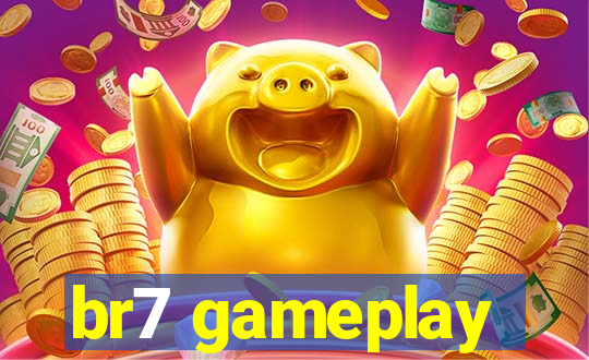 br7 gameplay